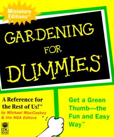 Gardening For Dummies (Dummies Minis) (9780762406340) by MacCaskey, Michael