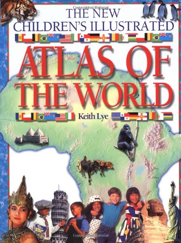 Beispielbild fr The New Children's Illustrated Atlas Of The World zum Verkauf von SecondSale