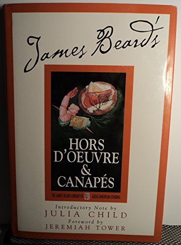 9780762406647: James Beard's Hors D'oeuvre & Canapes