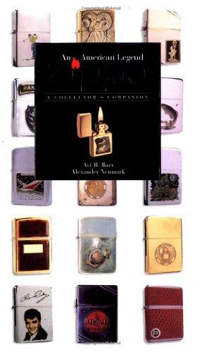 Stock image for Zippo, An American Legend: A Collector's Companion for sale by GF Books, Inc.