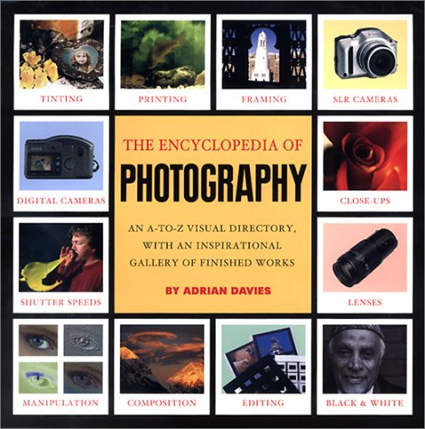 Beispielbild fr Encyclopedia Of Photography Techniques: An A-z Directory, With An Inspirational Gallery Of Finished Works zum Verkauf von Wonder Book