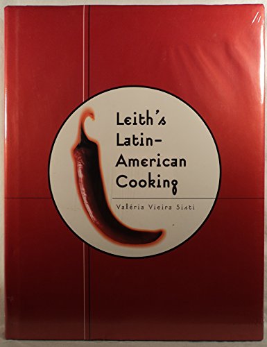Beispielbild fr Leith's Latin-American Cooking zum Verkauf von Better World Books