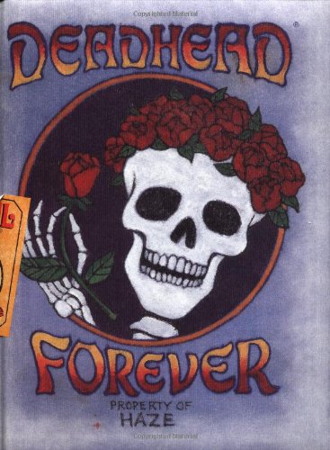 Imagen de archivo de Deadhead Forever a la venta por Wonder Book