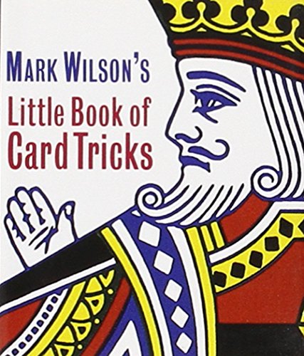 Stock image for Mark Wilson's Little Book Of Card Tricks for sale by GF Books, Inc.