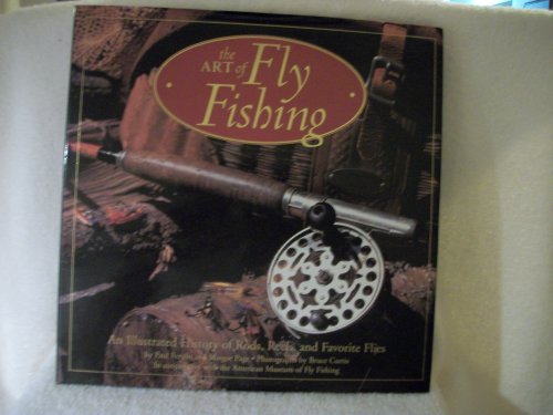 Imagen de archivo de The Art of Flyfishing: An Illustrated History of Rods, Reels, and Favorite Flies a la venta por -OnTimeBooks-
