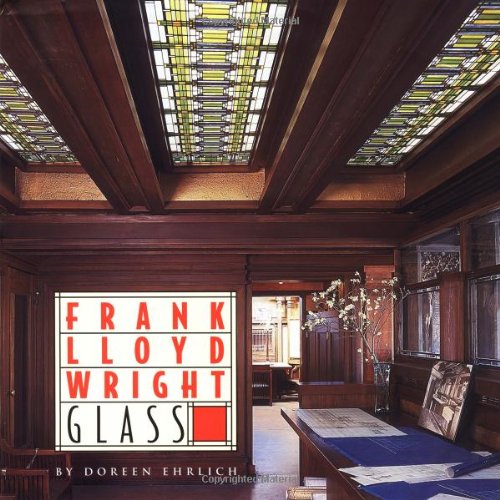 Beispielbild fr Frank Lloyd Wright Glass zum Verkauf von SecondSale
