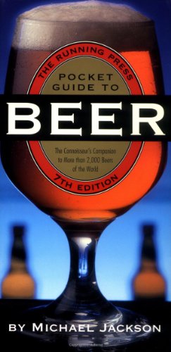 9780762408856: Running Press Pocket Guide to Beer: The Connoisseur's Companion to More Than 2000 Beers of the World