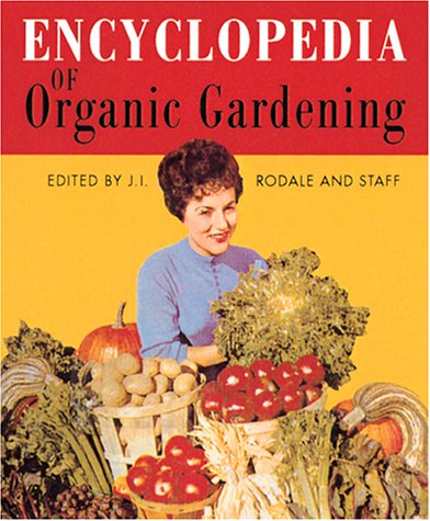9780762409853: Encyclopedia of Organic Gardening