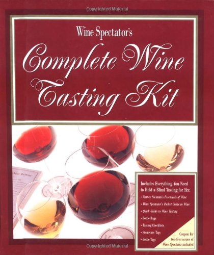 Beispielbild fr Wine Spectator"'s Complete Wine Tasting Kit: Includes Everything You Need to Stage a Blind Tasting for Six zum Verkauf von Marches Books