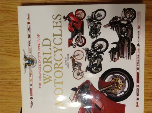 Stock image for The Complete Encyclopedia of World Motorcycles for sale by Books of the Smoky Mountains