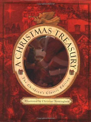 Imagen de archivo de A Christmas Treasury: The Children's Classic Edition a la venta por Orion Tech