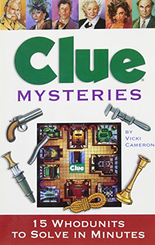 Beispielbild fr Clue Mysteries : 15 Whodunits to Solve in Minutes zum Verkauf von Better World Books