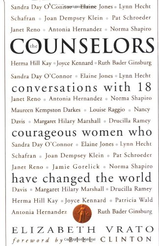 Stock image for The Counselors: Conversations With 18 Courageous Women Who Have Changed the World for sale by BOOK'EM, LLC