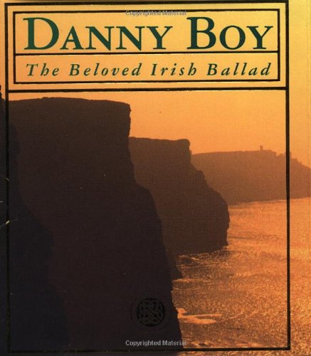 Imagen de archivo de Danny Boy : The Beloved Irish Ballad with Celtic Charm Attached a la venta por Better World Books