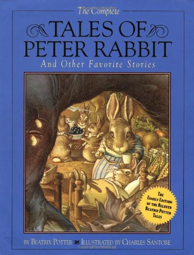 Stock image for The Complete Tales Of Peter Rabbit And Other Favorite Stories for sale by SecondSale