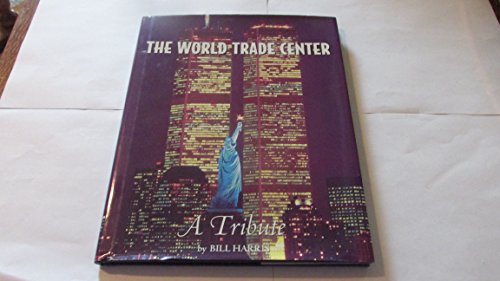 Stock image for World Trade Center, The: A Tribute for sale by Lowry's Books
