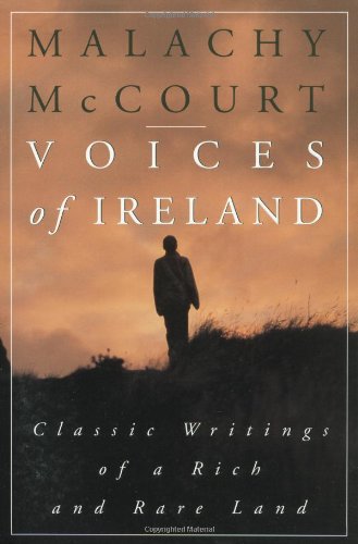 Beispielbild fr Voices of Ireland : Classic Writings of a Rich and Rare Land zum Verkauf von Better World Books: West