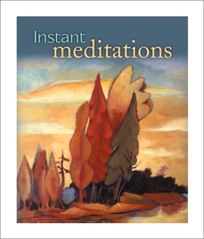 Beispielbild fr Instant Meditations zum Verkauf von Wonder Book