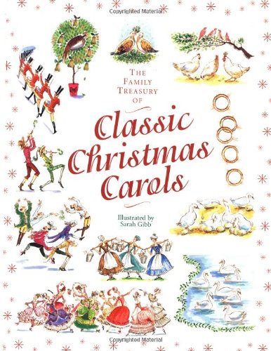 Beispielbild fr The Family Treasury of Classic Christmas Carols zum Verkauf von Better World Books