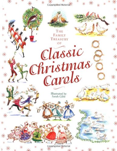 Stock image for The Family Treasury of Classic Christmas Carols for sale by Gulf Coast Books
