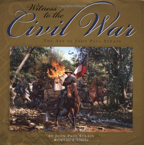 Imagen de archivo de Witness to the Civil War: The Art of John Paul Strain a la venta por ThriftBooks-Dallas