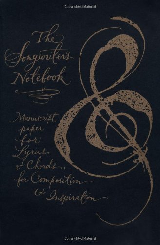 Beispielbild fr The Songwriter's Notebook: Manuscript Paper for Lyrics and Chords, for Composition & Inspiration zum Verkauf von ThriftBooks-Atlanta