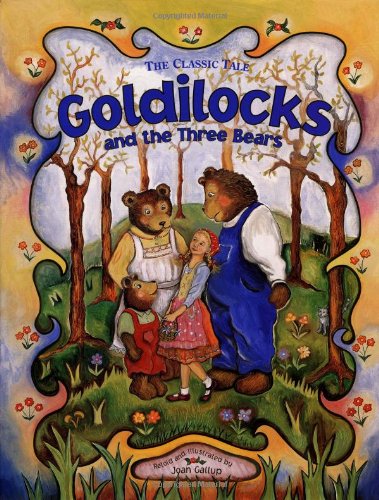 Imagen de archivo de Goldilocks and the Three Bears a la venta por Better World Books