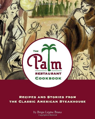 Stock image for The Palm Restaurant Cookbook for sale by SecondSale