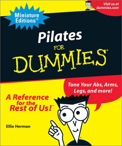 Stock image for Pilates for Dummies: Tone Your ABS, Arms, Legs and More! for sale by Greener Books