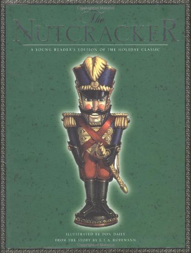 9780762416332: The Nutcracker: A Young Reader’s Edition of the Holiday Classic