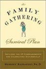 Imagen de archivo de The Family Gathering Survival Plan: How to Make All Your Family Occasions Stress-Free a la venta por knew_4_you