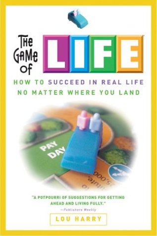 9780762418268: The Game of Life: How to Succeed in Real Life No Matter Where You Land