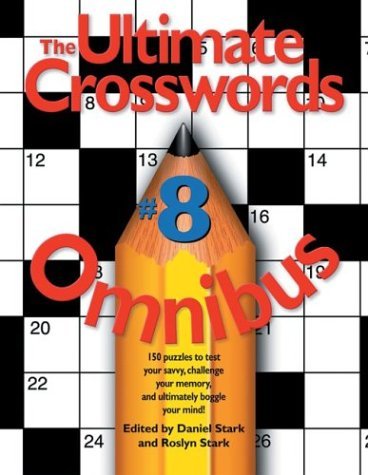Beispielbild fr The Ultimate Crosswords Omnibus 8 zum Verkauf von Ezekial Books, LLC