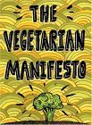 Beispielbild fr The Vegetarian Manifesto zum Verkauf von WorldofBooks