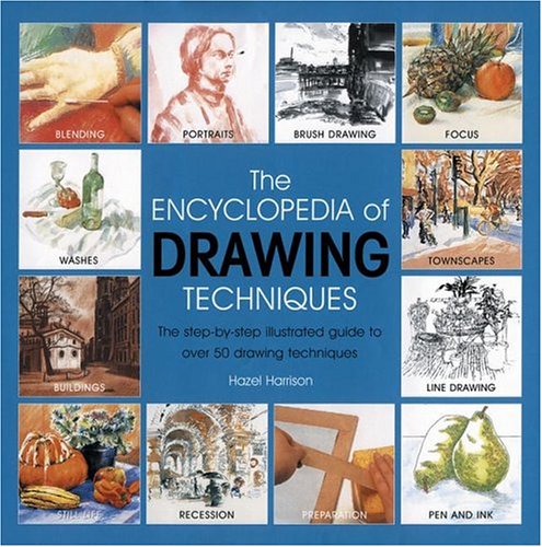 9780762418947: The Encyclopedia of Drawing Techniques: The Techniques