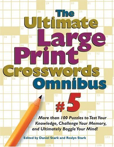 Beispielbild fr Ultimate Large Print Crosswords Omnibus 5 zum Verkauf von GoldBooks
