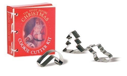 The Night Before Christmas Cookie Cutter Kit: Based on the Story by Clement C. Moore (9780762421855) by Moore, Clement C.