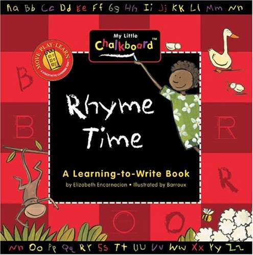 Rhyme Time (My Little Chalkboard) (9780762421909) by Encarnacion, Elizabeth