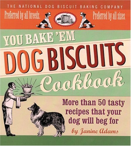 Stock image for You Bake 'em Dog Biscuits Cookbook for sale by Jenson Books Inc
