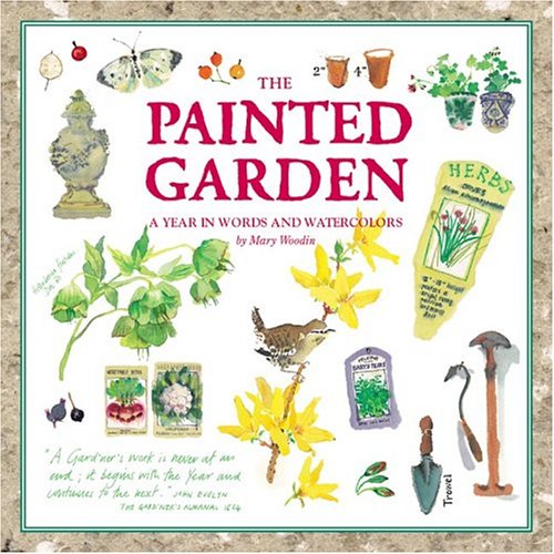 9780762423545: The Painted Garden: A Year in Words and Watercolours