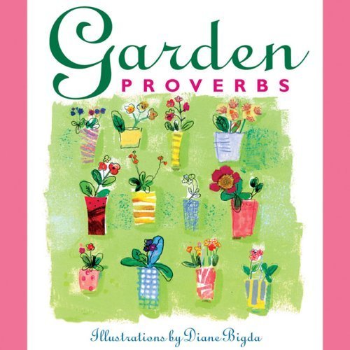 Imagen de archivo de Garden Proverbs a la venta por HPB Inc.