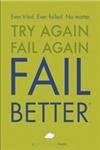 Imagen de archivo de Fail Better a la venta por ThriftBooks-Dallas