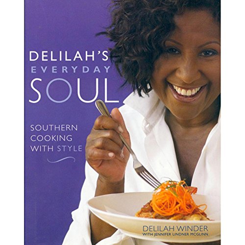 Beispielbild fr Delilah's Everyday Soul : Southern Cooking with Style zum Verkauf von Better World Books