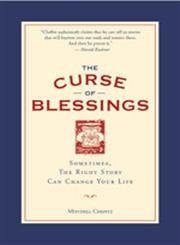 Stock image for The Curse of Blessings: Sometimes, the Right Story Can Change Your Life for sale by SecondSale