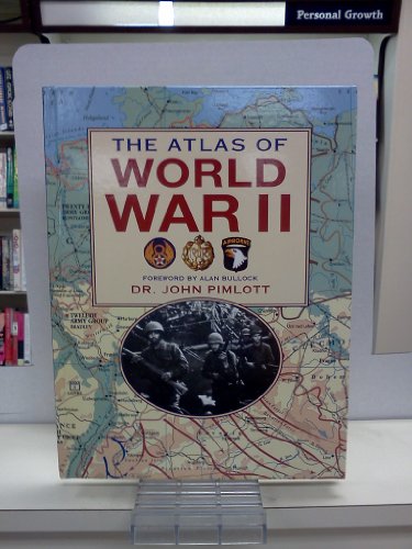 The Atlas of WWII (9780762427055) by Pimlott, John; Pimlott, Dr. John