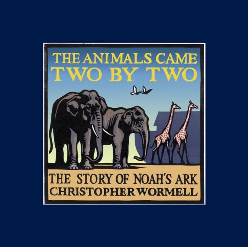 Imagen de archivo de The Animals Came Two by Two: The Story of Noah's Ark a la venta por Orion Tech