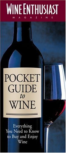 Beispielbild fr The Wine Enthusiast Pocket Guide To Wine zum Verkauf von Wonder Book