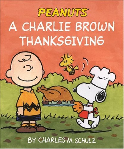 9780762427536: A Charlie Brown Thanksgiving