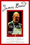 Imagen de archivo de James Beard's Delights And Prejudices (pbk) a la venta por Irish Booksellers
