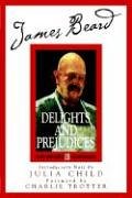 9780762428458: James Beard's Delights and Prejudices